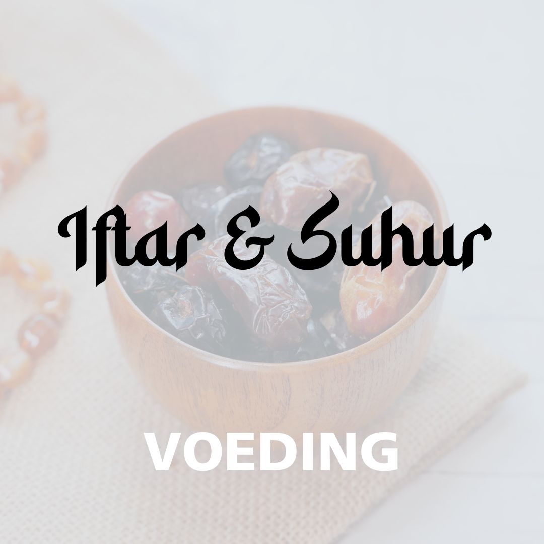 voeding tips voor iftar en suhur